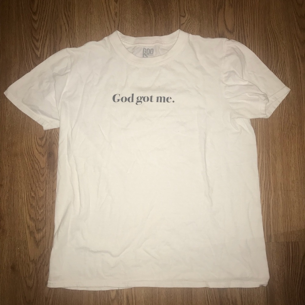 “God Got Me” T-Shirt
